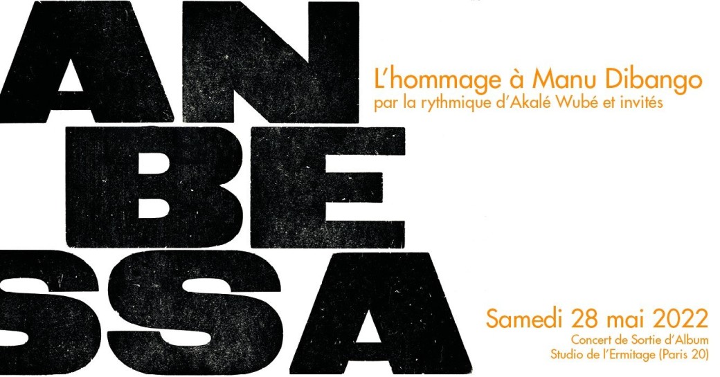 ANBESSA - Hommage à Manu Dibango ANBESSA - Hommage à Manu Dibango