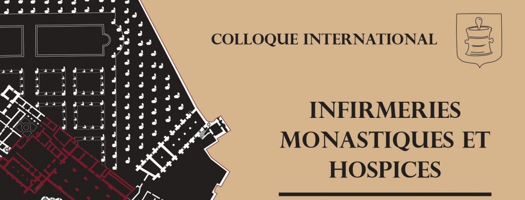 Infirmeries monastiques et hospices