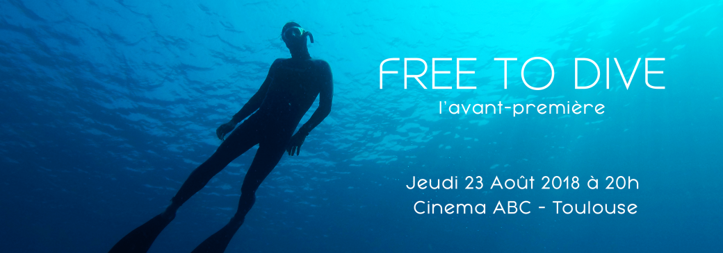 Free to Dive - l'avant-première