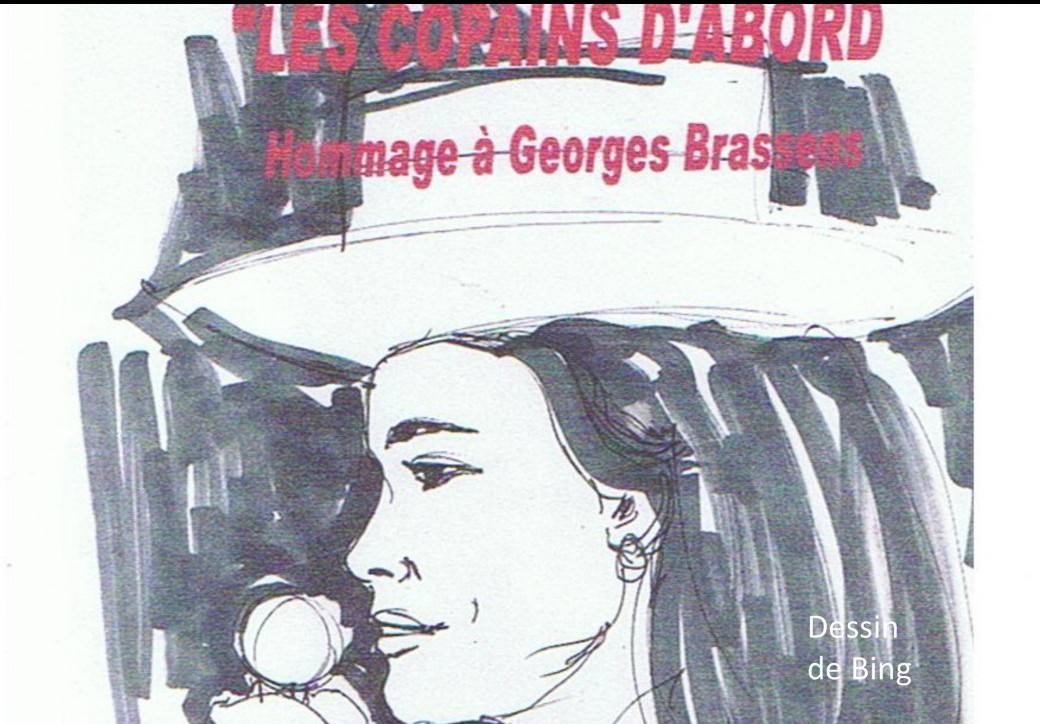 « Les copains d'abord » Hommage à Georges Brassens