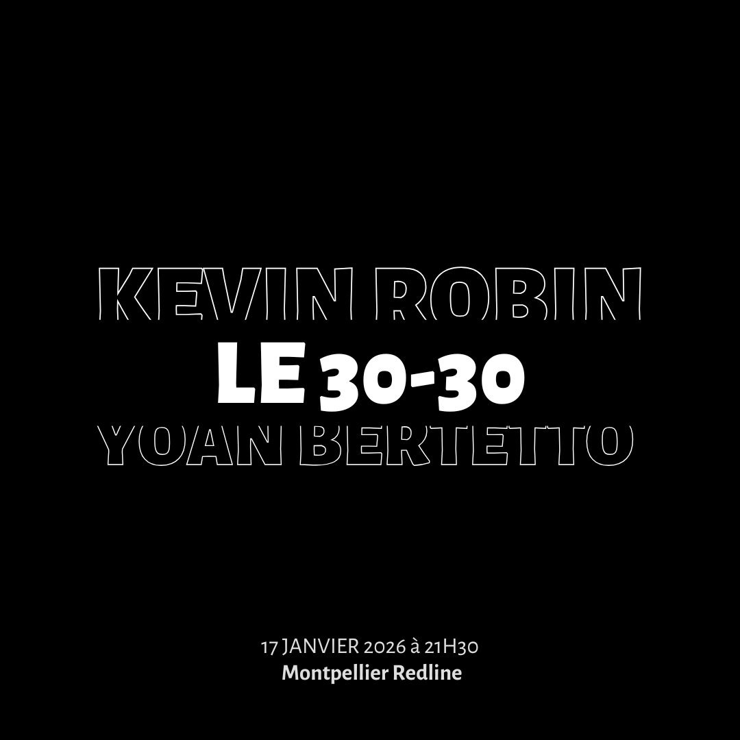 Affiche de Kevin ROBIN &amp; Yoan BERTETTO -  LE 30/30 (Le petit Redline)
