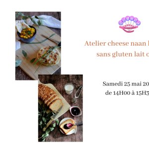 Tickets : Atelier cheese naan et brioche - Billetweb