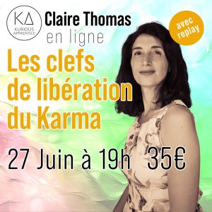 Tickets : Les clefs de libération du Karma avec Claire Thomas - Billetweb