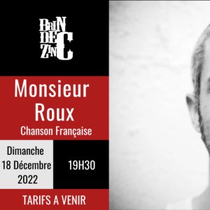 Mr Roux In Bsm Tickets : Monsieur Roux (Chanson Française) - Billetweb