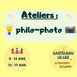 Philo Photo Tickets : Ateliers philo-photo enfants et adolescents Montpellier ...