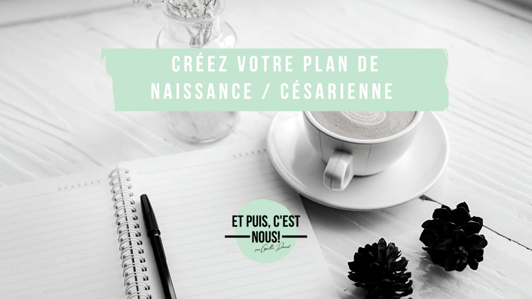 02-09-22 Atelier Créez votre plan de naissance / césarienne - En ligne