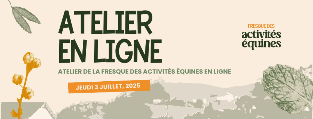 04/09 - Atelier 2h La Fresque des activités équines - en ligne
