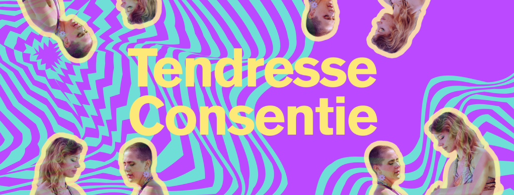 1. Tendresse Consentie 7 Septembre
