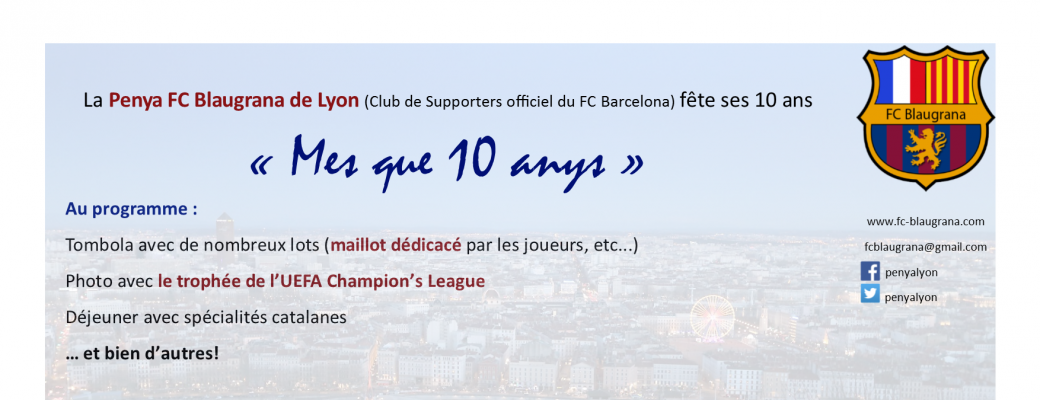 10 ans de la penya FC Blaugrana de Lyon