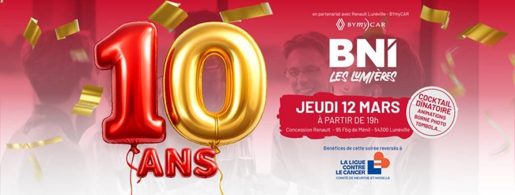 10 ans du BNI Lunéville les Lumières