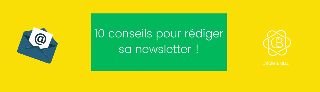 10 conseils pour rédiger sa newsletter