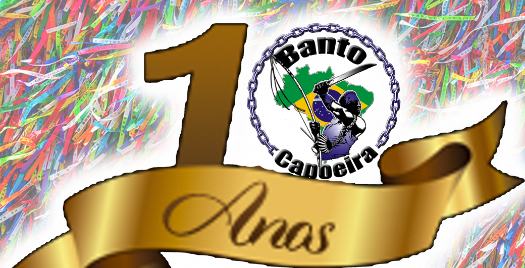 10° Festival & Troca de Cordéis - Escola Banto de Capoeira