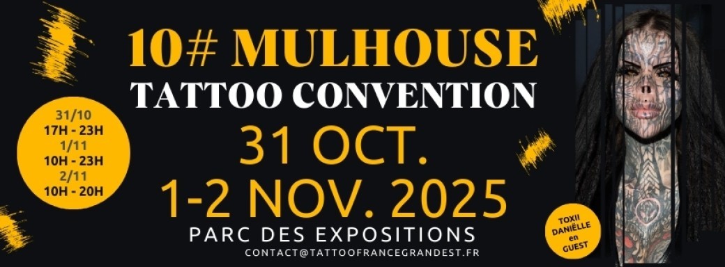 10# Salon du TATOUAGE et du PIERCING de MULHOUSE