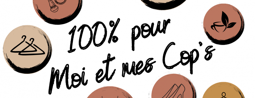 100% pour Moi et mes Cop's