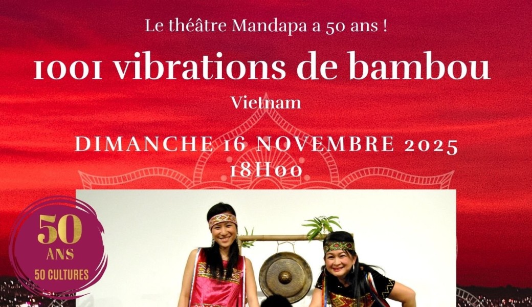 1001 vibrations de bambou - Vietnam