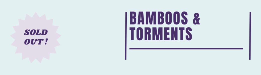 [SAT - 11 May] WS Bamboos & Torments