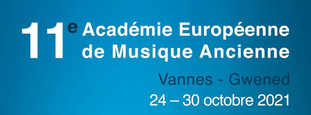 11ème Académie Européenne de Musique Ancienne de Vannes