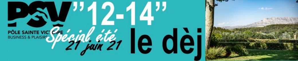 "12-14" le Déj spécial fête de l'été