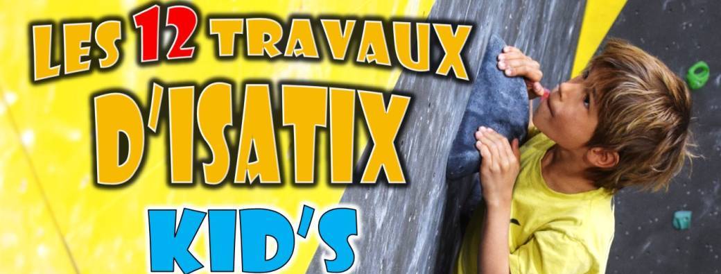 12 TRAVAUX d'ISATIX KIDS