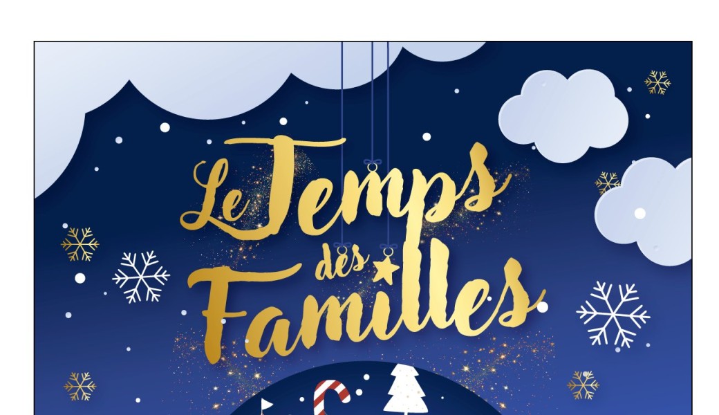 13/12 - LE TEMPS DES FAMILLES