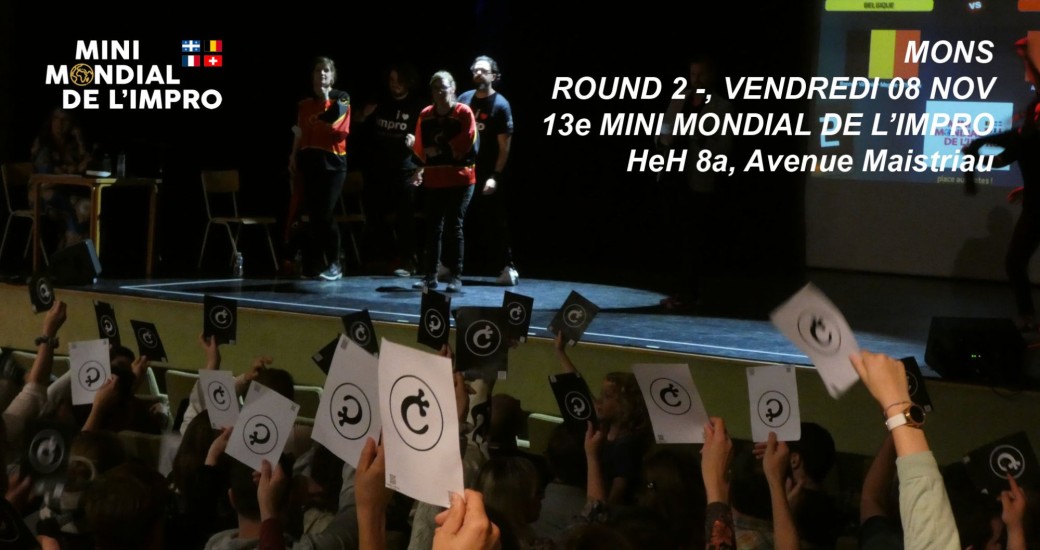 13e Mini Mondial de l'Impro : Round 2