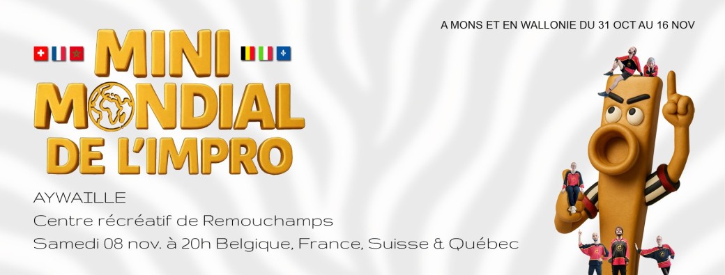 14e Mini Mondial de L'Impro : AYWAILLE