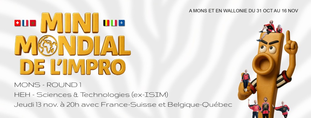 14e Mini Mondial de l'Impro : MONS - ROUND 1