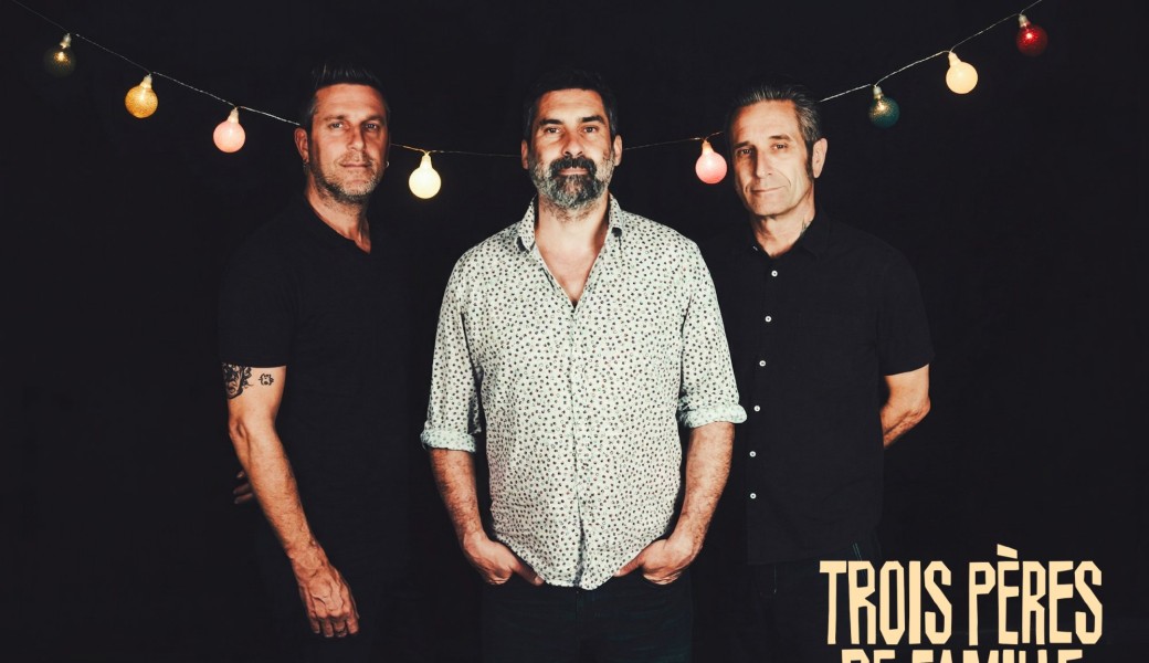 15 ans de L'Accordeur : TROIS PÈRES DE FAMILLE + MELISSMELL