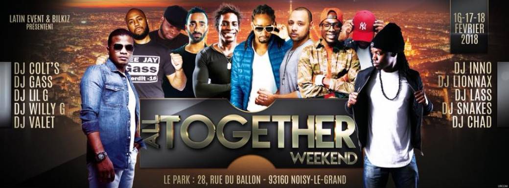 16.17.18 Fevrier 2018 - All Together WeekEnd - Le Park