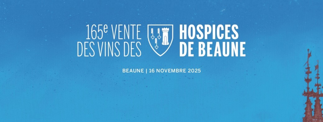 165ème Vente des Vins des Hospices de Beaune Dégustation Acheteurs