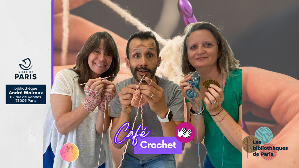 18/07 à 11h - Café-Crochet