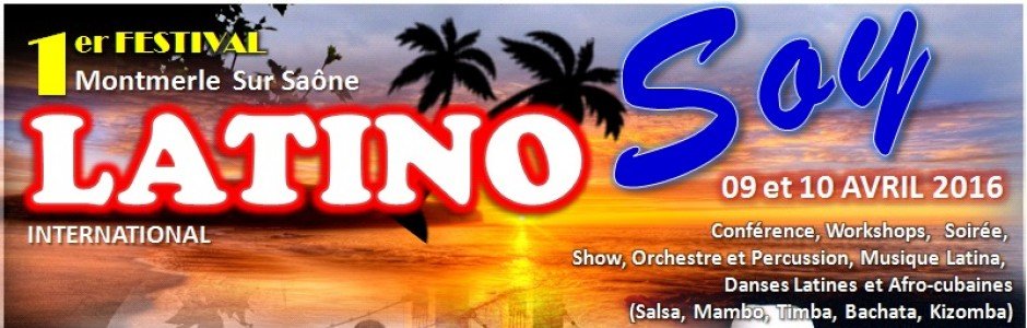 1er Festival "LATINO SOY" International
