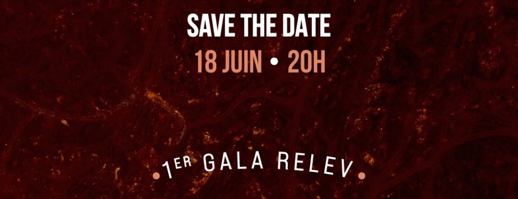 1er gala RELEV, la BM