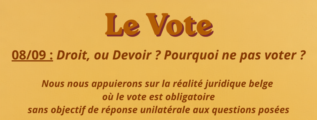 1ere Conversation sur le Droit de Vote  -> Droit, ou Devoir ? / Pourquoi ne pas voter ? Début 15H12