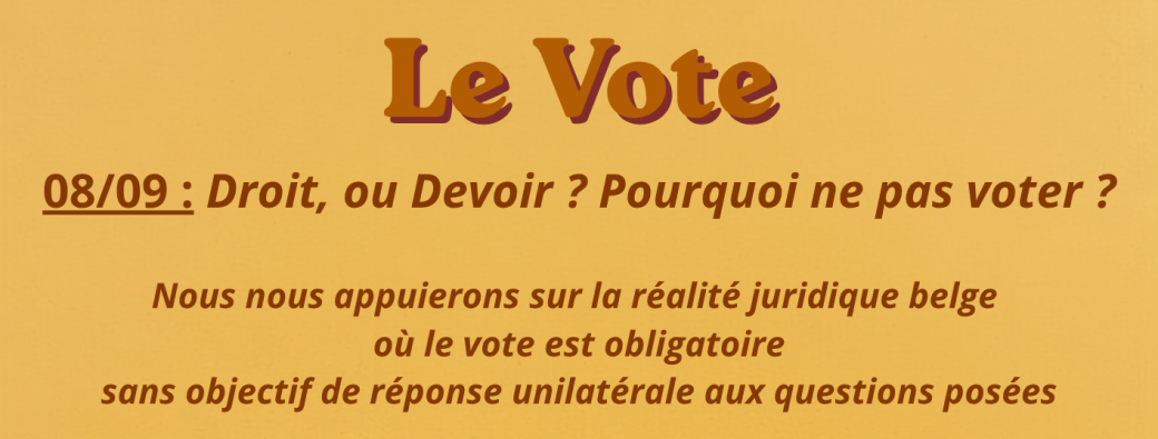 1ere Conversation sur le Droit de Vote  -> Droit, ou Devoir ? / Pourquoi ne pas voter ? Début 13H12