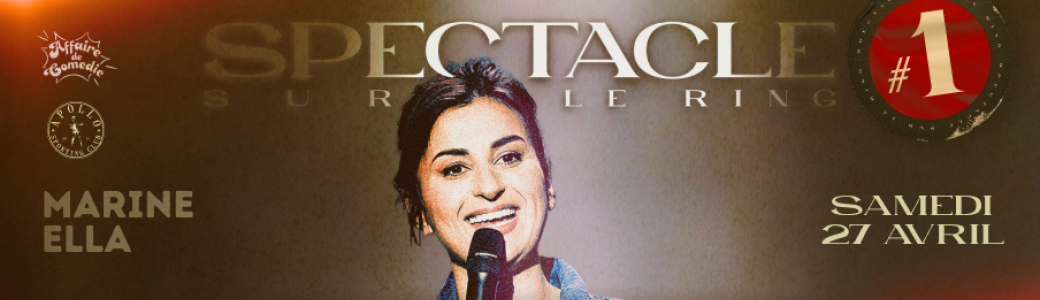 Marine Ella - spectacle sur le ring