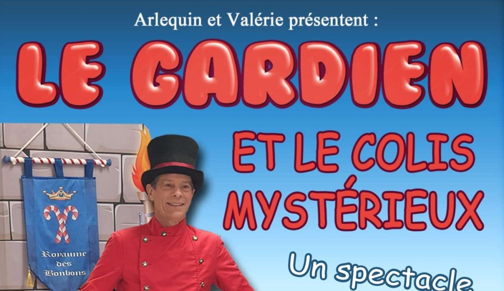2-5 ANS Le gardien et le colis mystérieux