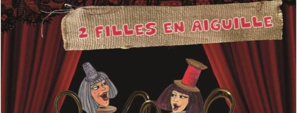 2 FILLES EN AIGUILLE (Duo A Cappella des soeurs Antienne)