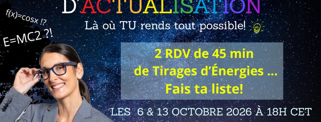 2 RDV Tirages d'énergies