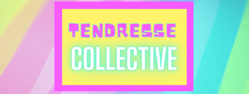 2. Tendresse Collective 01 Juin