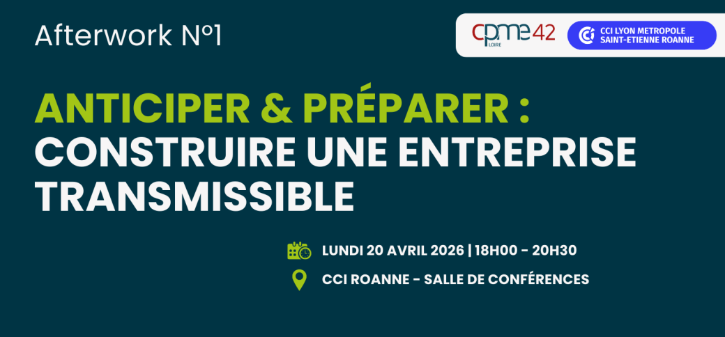 20/04 - Afterwork n° 1 | Anticiper et préparer : construire une entreprise transmissible
