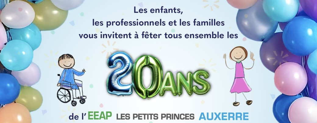 20 ans de l'EEAP Les Petits Princes Auxerre