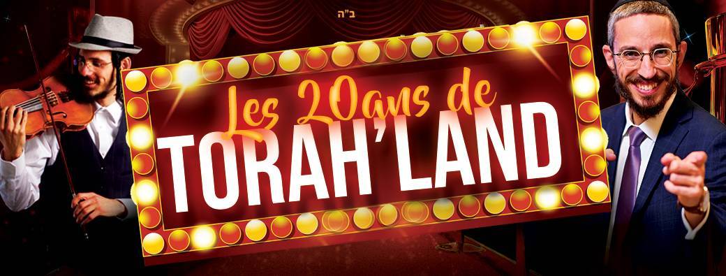 20 ANS DE TORAH'LAND 