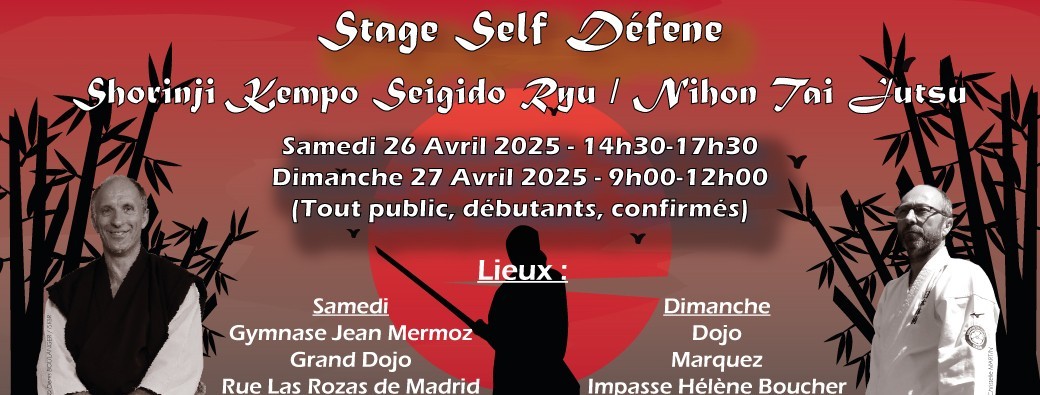 2025-04-26 & 27 - Stage Self Défense - Shorinji Kempo Seigido Ryu / Nihon Tai Jutsu