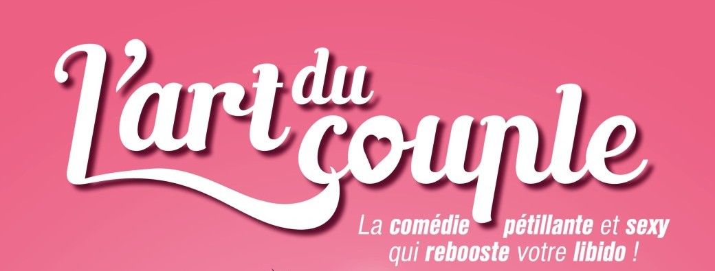 L'Art du Couple - Comédie