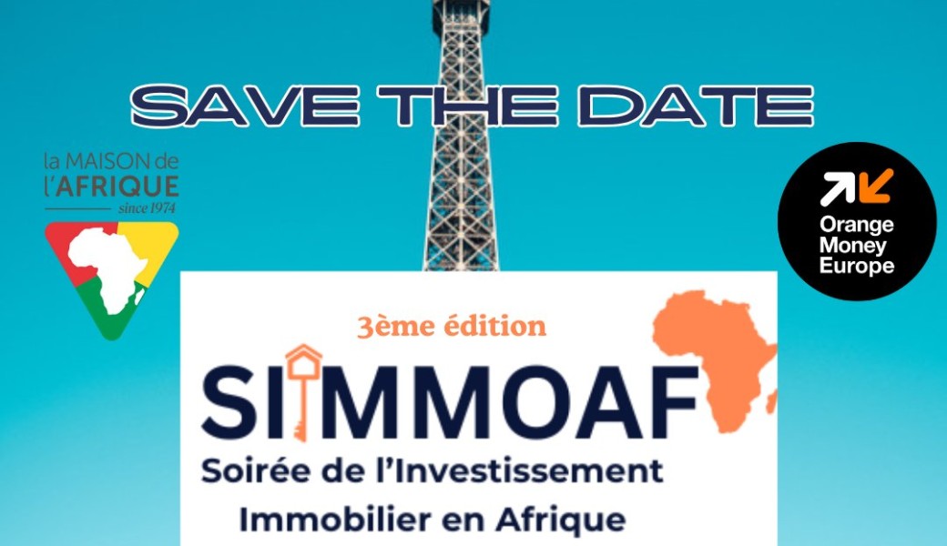 SIMMOAF 2025 -  (Soirée de l’Investissement Immobilier en AFrique) - 3ème édition - Paris