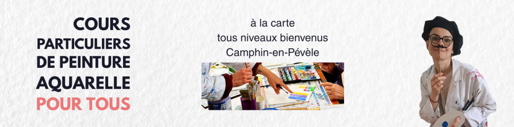 2026 S2 | Cours Particuliers de peinture aquarelle | Tous publics