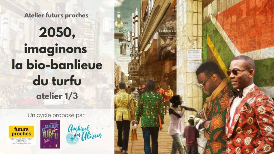 2050, imaginons la bio-banlieue du turfu ? 