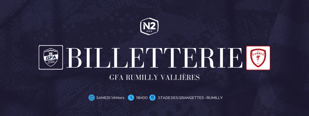 21ème Journée N2 GFA Rumilly Vallières -  AS Cannes