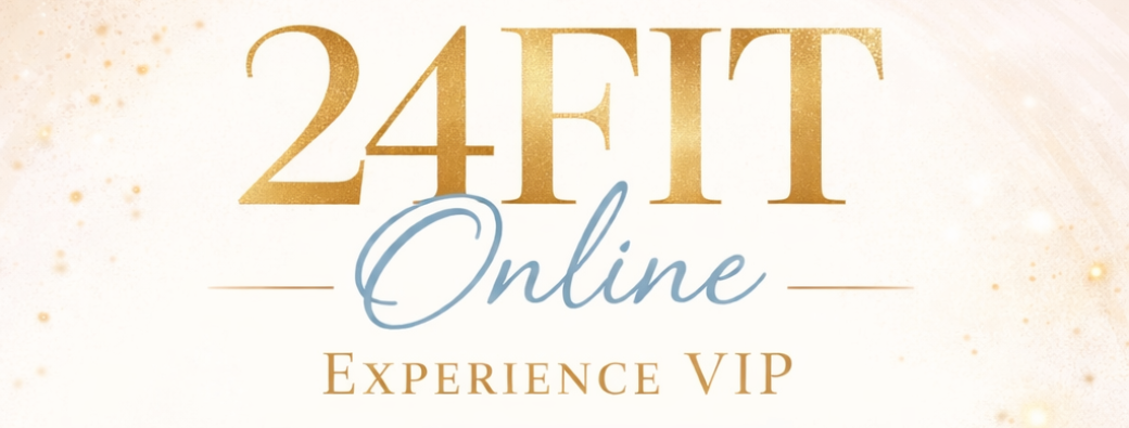 24FIT ON LINE-Experience VIP